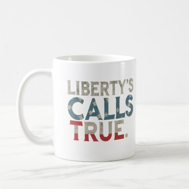 Liberty,s Call True lettwr design Coffee Mug (Left)