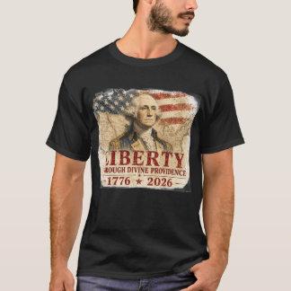 Liberty though Providence T-Shirt