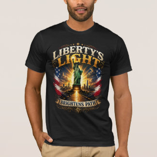 Liberty's Light Brightens Path T-Shirt