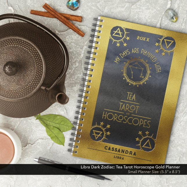 Libra Dark Zodiac : Thé Tarot Horoscope Or (Libra Dark Zodiac: My Days are Planned with Tea, Tarot, and Horoscope Planner in Gold & Black)