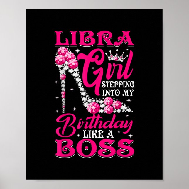 Libra Girl Stepping Into My Birthday high heels Di Poster (Front)
