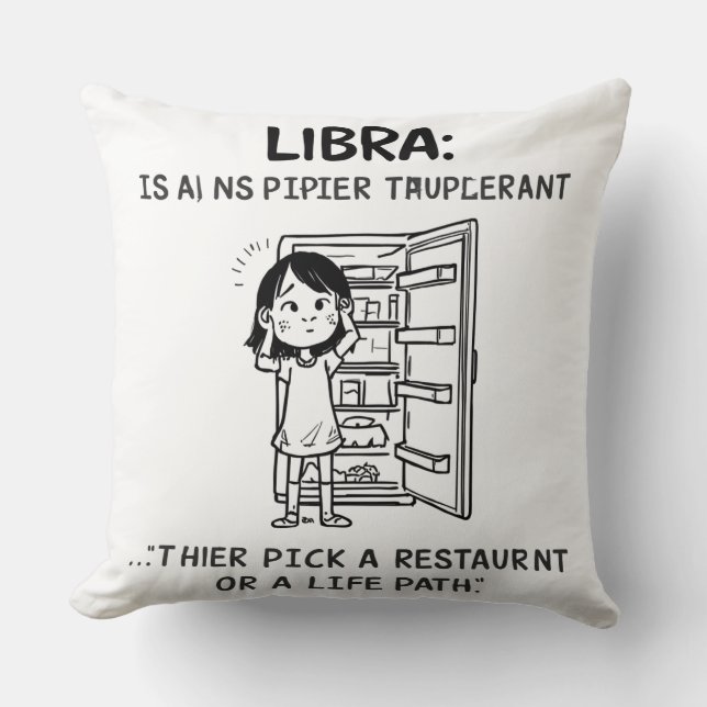 Libra Indecisive Picking A Restaurant Funny Zodiac Throw Pillow (Front)