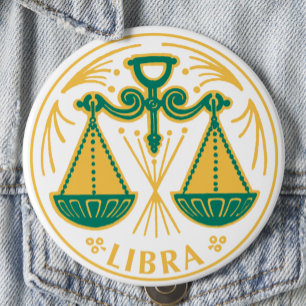 Libra Sign of the Zodiac on a 4 Inch Round Button