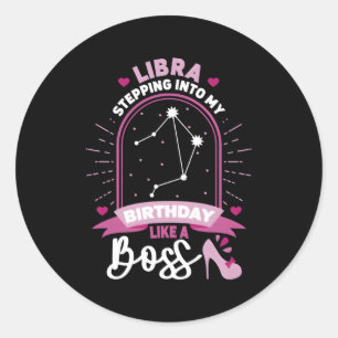 Libra Stepg Into Astrology Birth Sign Classic Round Sticker