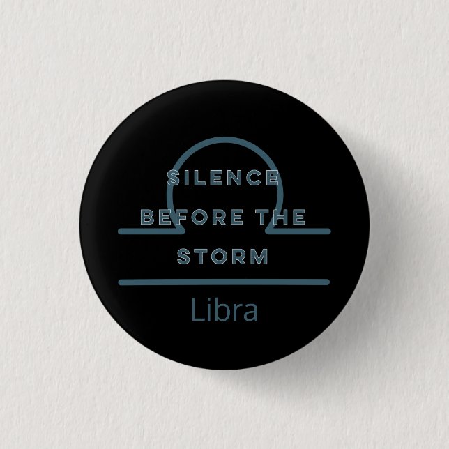 Libra Zodiac Sign Fun Quote Blue Text Birthday 1 Inch Round Button (Front)