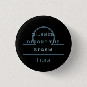 Libra Zodiac Sign Fun Quote Blue Text Birthday 1 Inch Round Button