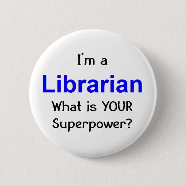 Librarian 2 Inch Round Button (Front)