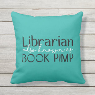 Librarian Also Known As Book Pimp Throw Pillow