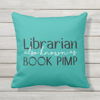 Librarian Also Known As Book Pimp Throw Pillow