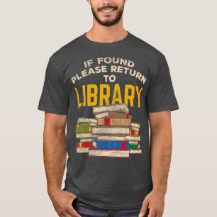 Librarian Funny Reading Gift T-Shirt