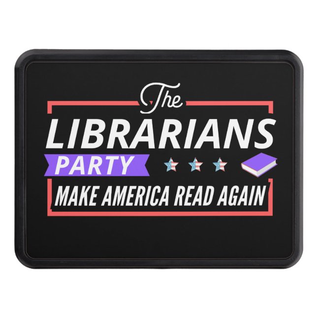 Librarian Gift for Readers, Librarian Party Trailer Hitch Cover (Front)