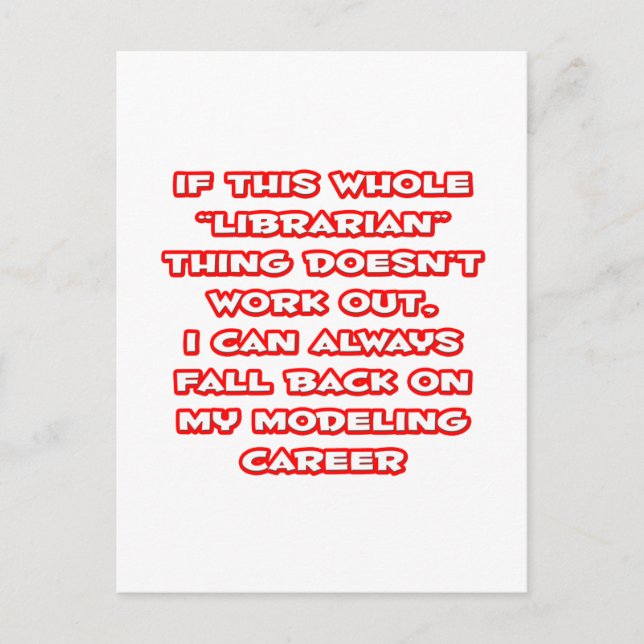 Librarian Humour ... Modelling Career Postcard (Front)
