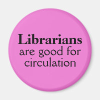 Librarian Magnet Custom Color Funny Circulation