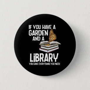 Librarian Nerd and Gardener Gag Swag 2 Inch Round Button