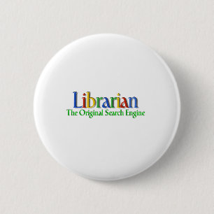 Librarian Original Search Engine 2 Inch Round Button