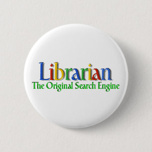 Librarian Original Search Engine 2 Inch Round Button