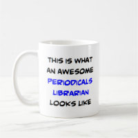 librarian periodicals, awesome