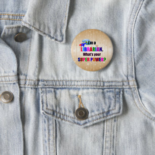 Librarian Super Power Humour 2 Inch Round Button