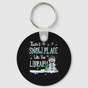 Librarian There's Snow Place Like The Library Chri Keychain
