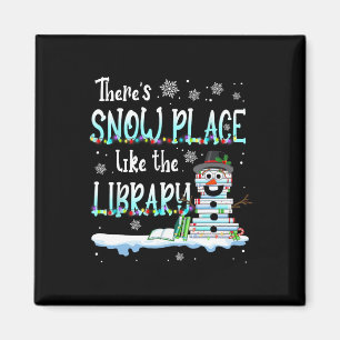 Librarian There's Snow Place Like The Library Chri Magnet