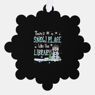 Librarian There's Snow Place Like The Library Ornament Card