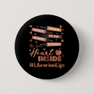 Librarian We Can Be Different Black History Month  2 Inch Round Button