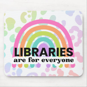 Libraries are for Everyone Rainbow Mouse Pad