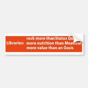 Libraries: more than rock bumper sticker