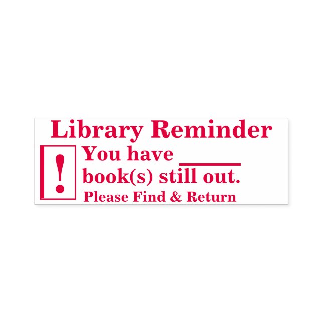 Library Book Reminder Stamp (Design)
