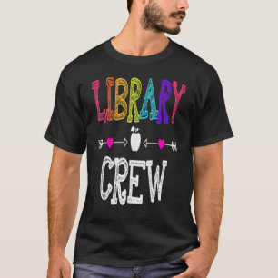 Library Crew Teacher  First Day Of School T-Shirt