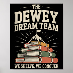 Library Dream Team Mountain Of Books Funny Librari Poster