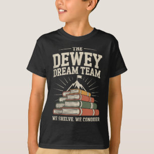 Library Dream Team Mountain Of Books Funny Librari T-Shirt