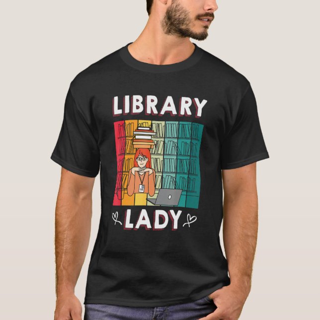 Library Lady U2013 Bookworm Book     Librarian T-Shirt (Front)