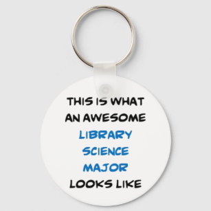 library science major, awesome keychain