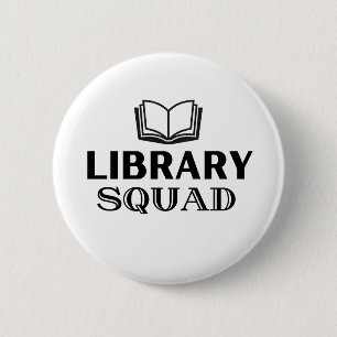 LIBRARY SQUAD 2 INCH ROUND BUTTON