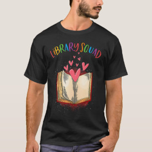 Library Squad Librarian Bookworm Book  4 T-Shirt