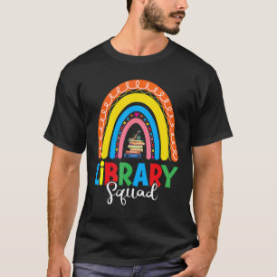 Library Squad Librarian Bookworm Rainbow Reading B T-Shirt