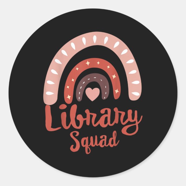 Library Squad School Squad Librarian Bookworm Book Classic Round Sticker (Front)