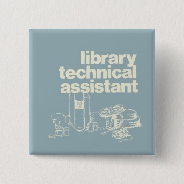 library technical assistant 2 inch square button (Front)