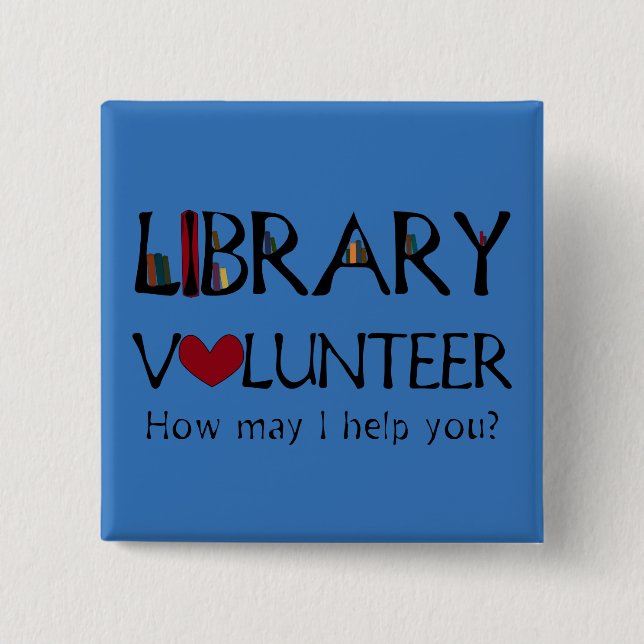 Library Volunteer Helper - Change Colour 2 Inch Square Button (Front)
