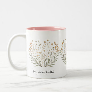 Libre, sauvage et magnifique : Mug de Boho Floral