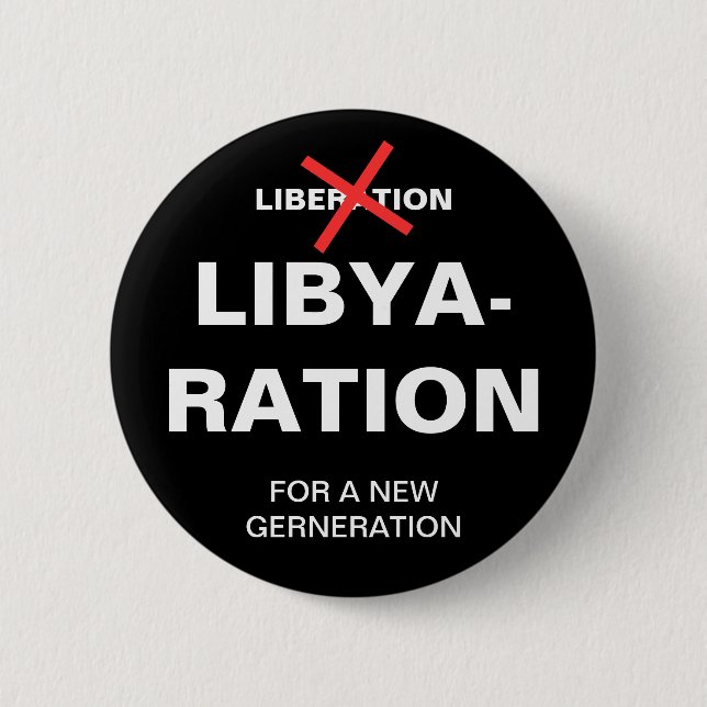 LIBYA-RATION FOR A NEW GENERATION 2 INCH ROUND BUTTON (Front)