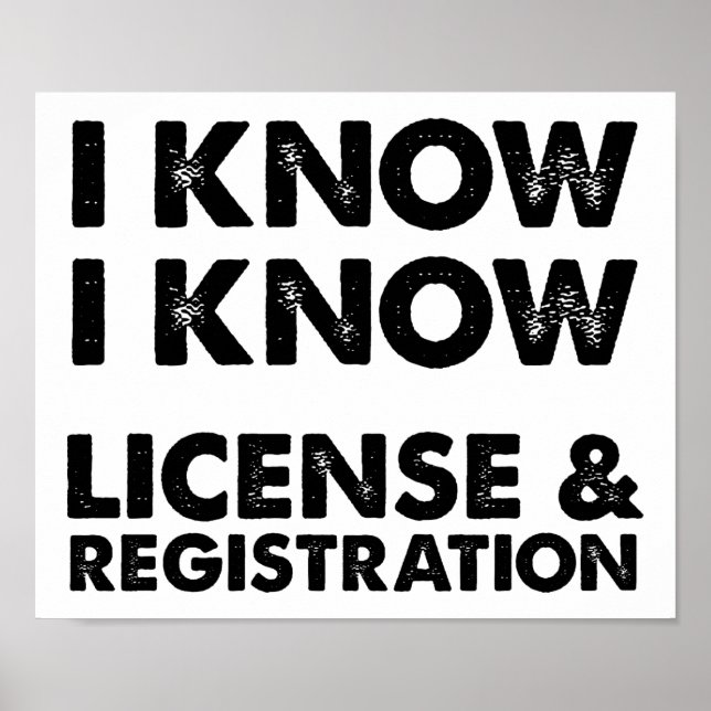 License and Registration Funny Poster (Front)