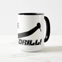 License to Drill Funny Dentist Humour Quote