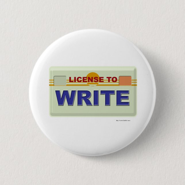 License To Write 2 Inch Round Button (Front)