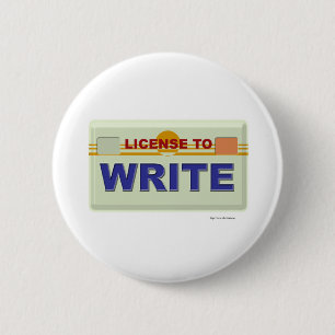 License To Write 2 Inch Round Button
