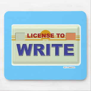 License To Write Mouse Pad