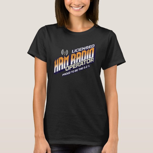Licensed Ham Radio Operator Design T-Shirt (Front)
