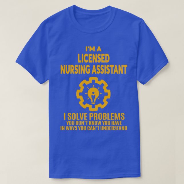 LICENSED NURSING ASSISTANT NICE DESIGN 1 T-Shirt (Design Front)