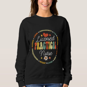 Licensed Practical Nurse Groovy LPN Nursing Gradua Sweatshirt